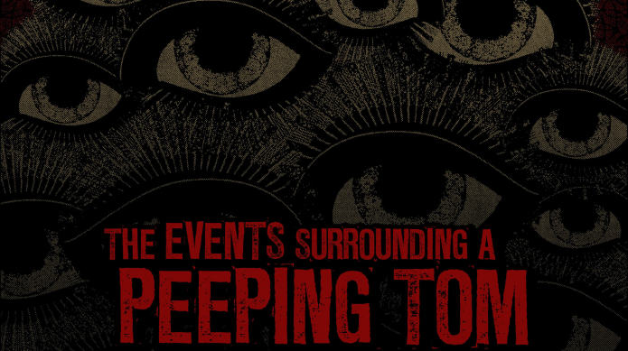 The Events Surrounding A Peeping Tom