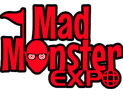 Mad Monster Expo - Horror and Pop Culture Convention